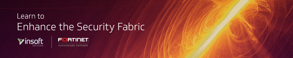 Learn-to-enhance-the-Security-Fabric-Fortinet
